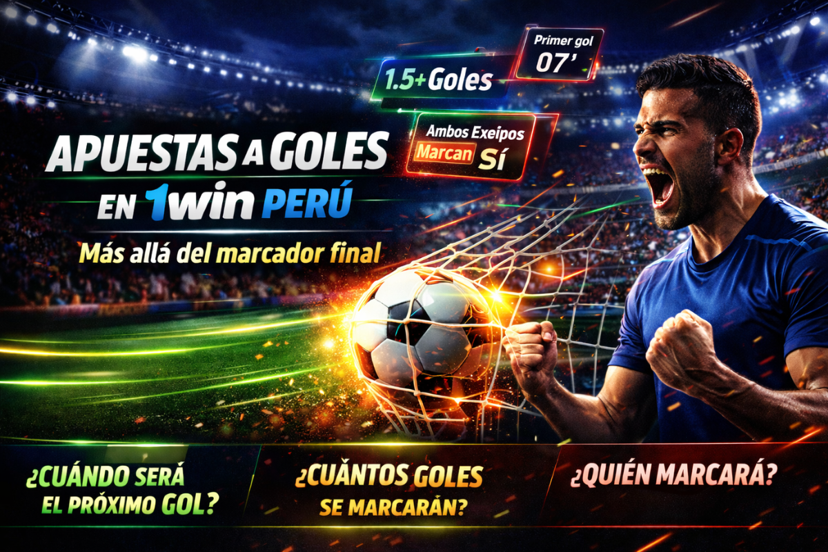 Apuestas a goles en 1win Perú